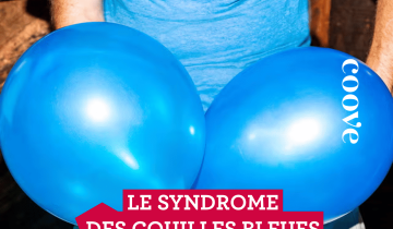 Le syndrome des « couilles bleues »