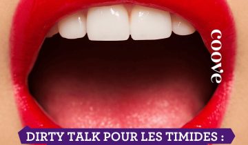 Le dirty talk : mode d’emploi